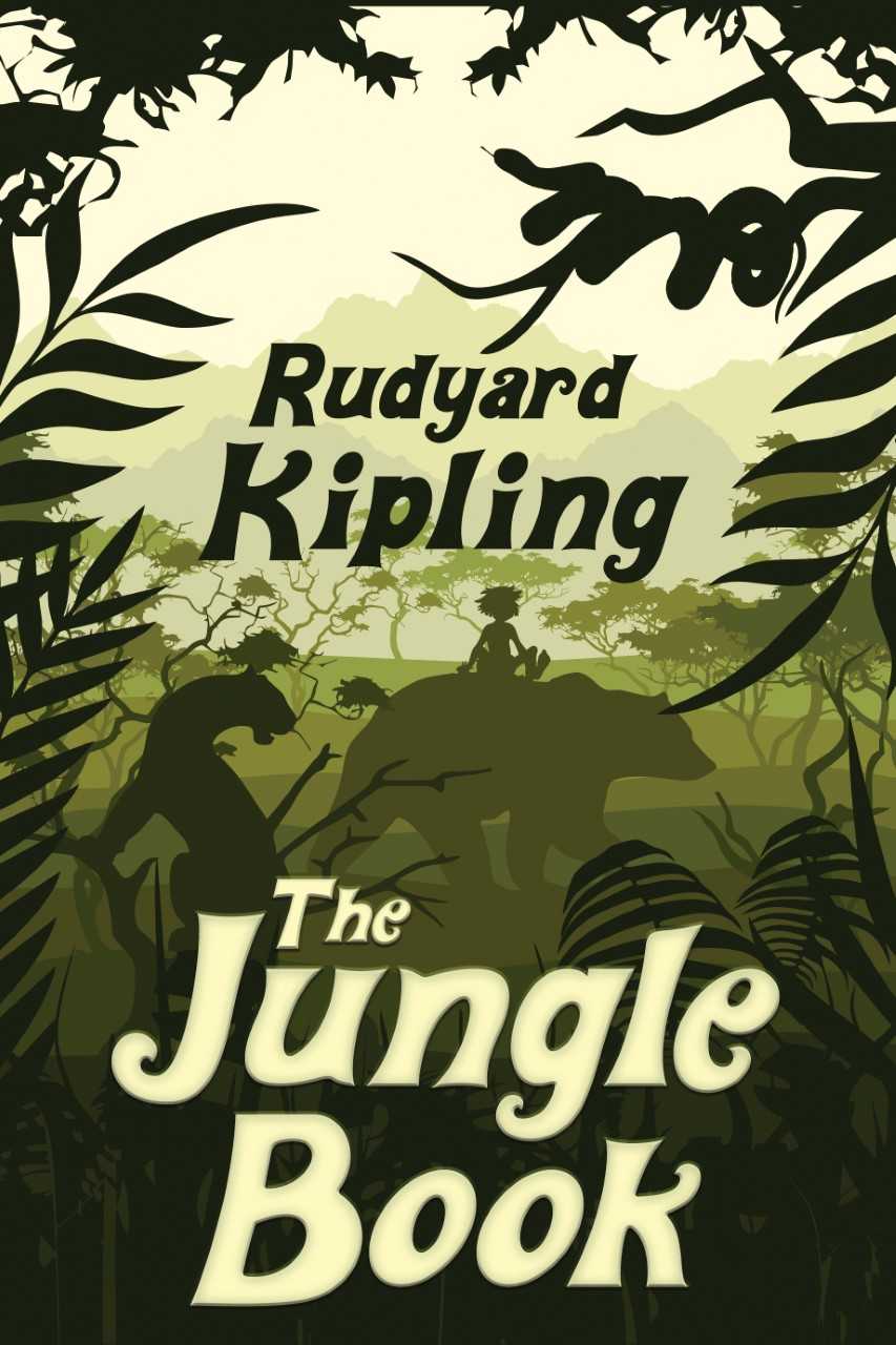 The Jungle Book by Rudyard Kipling