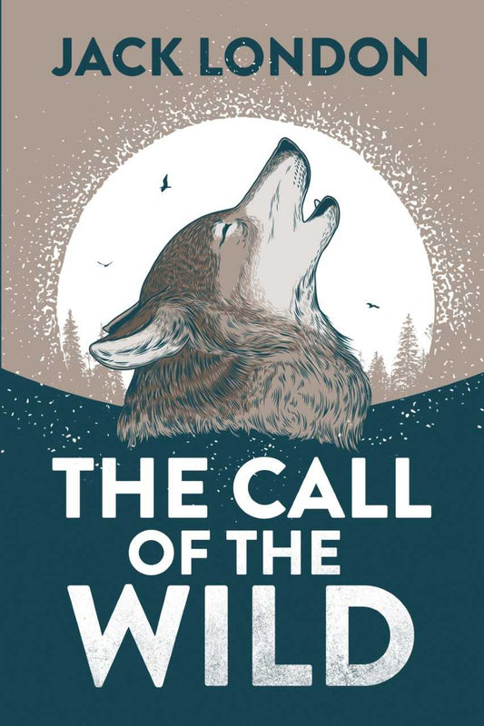 The Call of the Wild by Jack London