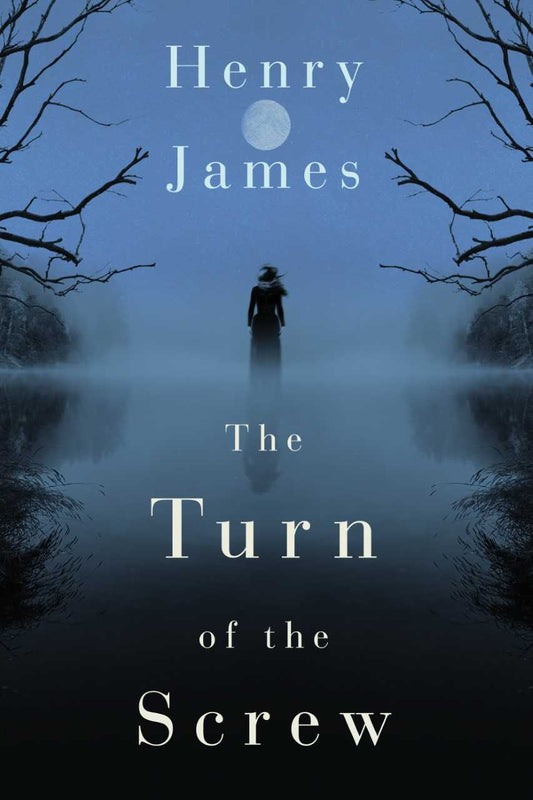 The Turn of the Screw by Henry James